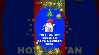 Hoy Faltan 131 Días Para Navidad 2024