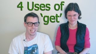 4 Ways to Use 'Get'