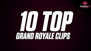 Top 10 Plays Of The Grand Royale! (Noahreyli, TaySon, Mero, Commandment, & MORE!)