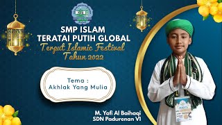 Akhlak Mulia l M .Yafi Al Baihaqi l SDN Padurenan VI  #terputislamicfestival