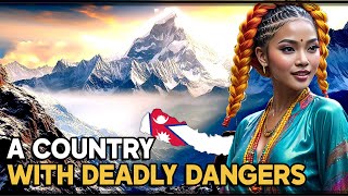 NEPAL: THE COUNTRY WITH THE HIGHEST POINT IN THE WORLD AND HOME TO DEADLY DANGERS