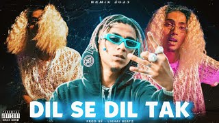 `MC STAN° X VIJAY DK " DIL SE DIL TAK |" REMIX |`PROD BY - LIKHAI BEATZ•