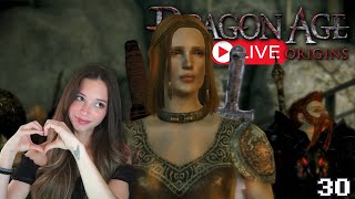 The End Of Our Dragon Age Origins Journey | Let's Play Dragon Age Origins Blind Ep.30 | 🔴LIVE🔴