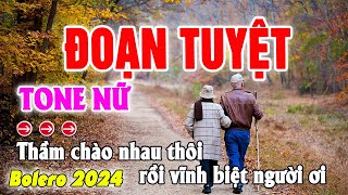 Đoạn Tuyệt Karaoke Tone Nữ _ Beat Mới 2024