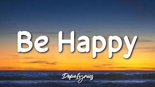 Dixie D'Amelio - Be Happy (Lyrics) 🎵