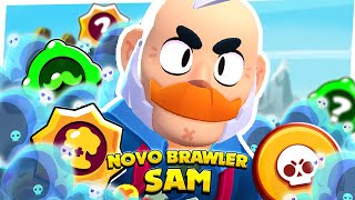 NOVO BRAWLER SAM!  - MECÂNICAS, PODERES ESTRELA, ACESSÓRIOS E MAIS... - BRAWL STARS