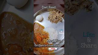 Weight Loss Recipe | Diet Food | Meal Plan 7 |  Sri Devi's Creativity ❤️