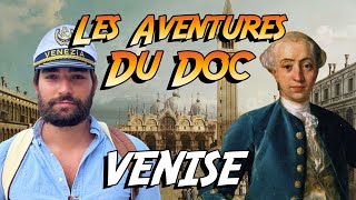 Les Aventures du Doc : Venise la Sérénissime