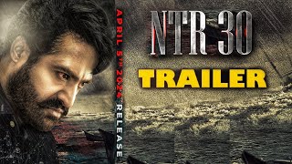 #NTR30 Trailer | Jr NTR | Janhvi Kapoor | Koratala Shiva | Kalyan Ram | NTR 30 Official Trailer