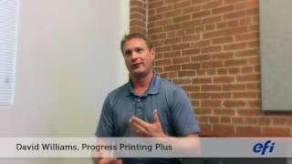 David Williams from Progress Printing Plus talks about their upgrade to EFI Monarch