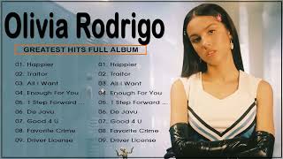 OLIVIA RODRIGO FULL ALBUM - GREATEST HITS - LATEST PLAYLIST - ALL SONGS - BEST SONGS - TOP MUSIC🎶🎶🔥🔥