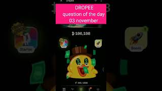 Dropee question of the day code 3 November | Dropped question of the day code | Dropee Code