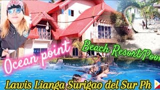 Ocean Point Beach Resort/pool Stress Free! Lawis Lianga Surigao del Sur Philippines 🇵🇭