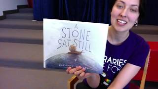 Earth Day Story Time: "A Stone Sat Still" by Brendan Wenzel