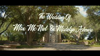 Wedding - Max McNiel & Madelyn Ashmore