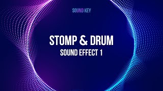 Stomp & Drum Sound Effect 1 | INTRO_CLIMAX