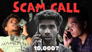 'SCAM CALL'😲💸 | Comedy | Kumari Tamizha