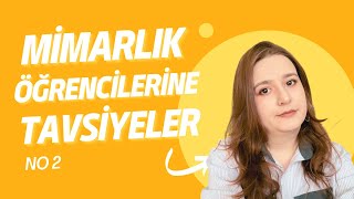 Mimarlık Öğrencilerine Tavsiyeler No 2 | Mimarlık Okuma Pskolojisi | En kötü ne olabilir ki?