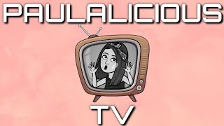 PAULALICIOUS TV