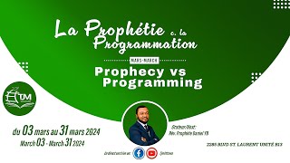 La prophétie c. la programmation // Prophecy vs Programming