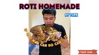 ROTI HOMEMADE BY TURK Vlog EP.4