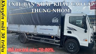 TỔNG QUAN HYUNDAI EX8 NHẬP KHẨU THÙNG NHÔM CAO CẤP | HYUNDAI 7T THÙNG BẠT NHÔM 5M7 | HOÀNG XE TẢI