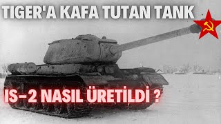 IS-2 TANKI NASIL ÜRETİLDİ ? | BÖLÜM 1