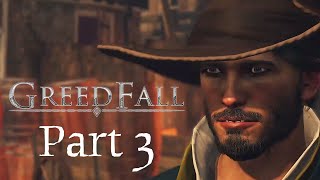 Greedfall | New Companions! - Part 3