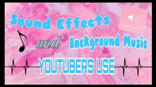 Popular Sound Effects and Background Music Youtubers Use|| Philippines ||Vlog#10