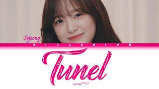 Sejeong (세정) – Tunnel (터널) Lyric ColorCoded ( Rom / Han / Eng )