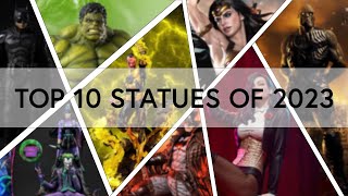 My Top 10 Most Anticipated Statues of 2023