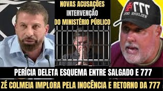 GRAVÍSSIMO! PERÍCIA DESCOBRE INDÍCIOS DE FRAUDE, CORRUPÇÃO E RELAÇÃO SUSPEITA ENTRE SALGADO E 777!