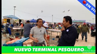 TRUJILLO 2021 TV- REPORTAJE EN VIVO DESDE EL NUEVO TERMINAL PESQUERO, BUENOS AIRES- TRUJILLO