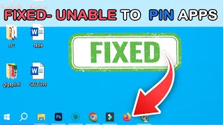 Unable to Pin Apps in Task bar Windows 10 | Windows 11