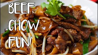 HOW TO COOK Beef Chow Fun Noodles | Pan-Fried Ho Fun