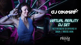 DJ Celeste for Prism DJs in Virtual Reality