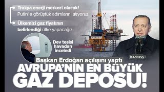 Trakya enerjide merkez olacak