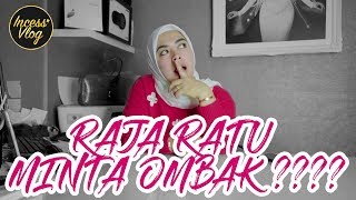 RAJA RATU MINTA OMBAK ?????