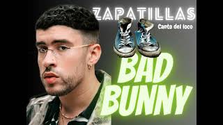 BAD BUNNY - ZAPATILLAS (Canto del loco) l IA COVER