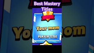 Best Mastery Titles Brawl Stars #trending #brawlstars #supercell #youtube