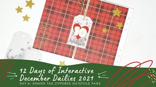 12 Days of Interactive December Dailies 2021 - Day 6: Shaker Tag Zippered Gatefold Page [10x8 Album]