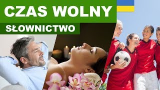 Польська для початківців - Вільний час 3 (Czas wolny)