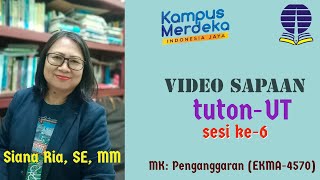 Video Sapaan ke-6 MK. Penganggaran EKMA4570, Siana Ria, SE, MM - Universitas Terbuka