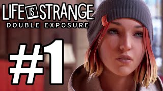 Life is Strange: Double Exposure - Episode 1 Gameplay Walkthrough