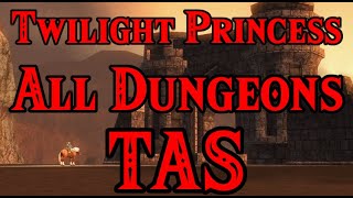 [TAS] Twilight Princess All Dungeons by Ekke325 in 3:04:32