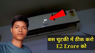 E2 Erore On Non Inverter Voltas Ac But Work is ok and Cooling system on