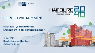 Lunch Talk "Ehrenamtliches Engagement in der Handelskammer Hamburg"