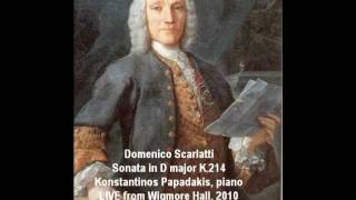 Scarlatti  Sonata K.214 - Konstantinos Papadakis live in Wigmore Hall