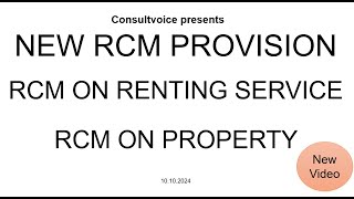 RCM on Renting of Any Property | N. No. 09/2024 dt. 08.10.2024 | CA RAJESH KUMAR KHANDELWAL