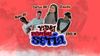 Yang penting setia || BOCAH KARANG